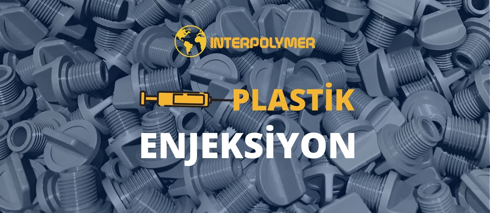 Plastik Enjeksiyon